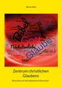 Werner Ehlen: Zentrum christlichen Glaubens, Buch