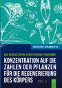 Grigori Grabovoi: Konzentration auf die Zahlen der Pflanzen für die Regenerierung des Körpers - TEIL 3, Buch