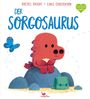 Rachel Bright: Der Sorgosaurus, Buch