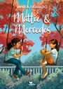 Anika Fajardo: Mattie & Mercedes, Buch