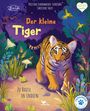 Text: "Der kleine Tiger", "Zu Hause in Indien". Illustration eines jungen Tigers in einer Dschungelszene, bunte Pflanzen, Vögel.