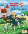 Andrea Schaller: Auf vier Pfoten ins Mittelalter, Buch