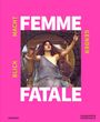 : Femme Fatale, Buch