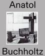 Anatol Buchholtz, Buch