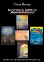 Claus Bernet: Kuriositäten, Raritäten, Absonderlichkeiten, Buch