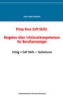 Hans-Peter Albrecht: Pimp Your Soft Skills, Buch
