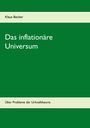 Klaus Becker: Das inflationäre Universum, Buch