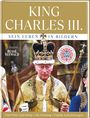 : King Charles III. Sein Leben in Bildern, Buch
