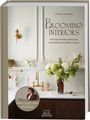 Viktoria Askerow: Blooming Interiors. Von Viktoria Askerow aka @tthese_beautiful_thingss, Buch