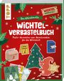 Claudia Heine: Das blitzschnelle Wichtel-Verbastelbuch, Buch