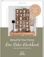 Nadine Blümel: Beautify Your Home. Das Deko-Workbook von @ein.richtungs.stil, Buch