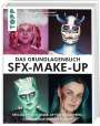 Jennifer Brinker: SFX-Make-up: das Grundlagenbuch, Buch