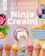 Frechverlag: Die 150 besten Rezepte für die Ninja Creami, Buch