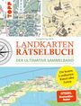 Norbert Pautner: Landkarten Rätselbuch - Die besten Landkarten-Rätsel aller Zeiten. Der ultimative Sammelband, Buch