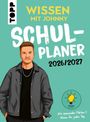 Wissen mit Johnny: Wissen mit Johnny: Schulplaner 2026/2027, Buch