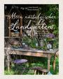 Sonja Bannick: Mein nostalgischer Landgarten, Buch