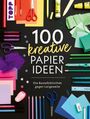 Frechverlag: 100 kreative Papierideen, Buch