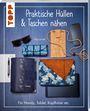 Olga Landel: Praktische Hüllen und Taschen nähen, Buch