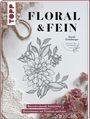 Sarah Grimberger: Floral & Fein, Buch