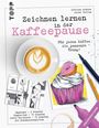 Katleen Ackers: Zeichnen lernen in der Kaffeepause, Buch