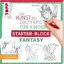 Gecko Keck: Die Kunst des Zeichnens für Kinder Starter-Block - Fantasy, Buch