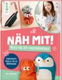 Ina Andresen: Näh mit! Neues aus der Kindernähschule, Buch