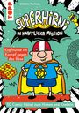 Norbert Pautner: SuperHirni in kniffliger Mission. Kopfnüsse im Kampf gegen das Böse, Buch
