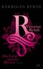 Kerrigan Byrne: Victorian Rebels - Das Licht unserer Herzen, Buch