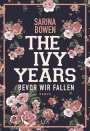 Sarina Bowen: The Ivy Years - Bevor wir fallen, Buch