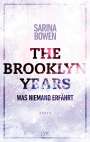 Sarina Bowen: The Brooklyn Years - Was niemand erfährt, Buch