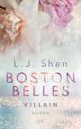 L. J. Shen: Boston Belles - Villain, Buch