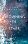 Debra Anastasia: Drowning in Stars, Buch