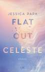 Jessica Park: Flat-Out Celeste, Buch