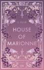 J. Elle: House of Marionne, Buch
