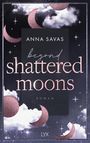 Anna Savas: Beyond Shattered Moons, Buch