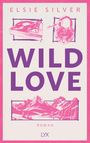 Elsie Silver: Wild Love, Buch