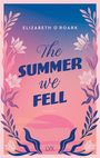 Elizabeth O'Roark: The Summer We Fell, Buch