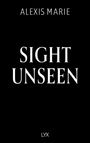 Alexis Marie: Sight Unseen, Buch