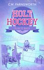 „C.W. Farnsworth – Holt Hockey: Play It Back – Roman“. Illustrationen: Eishockey-Ausrüstung und ein küssendes Paar auf einer Bank.