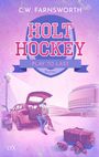 C. W. Farnsworth: Holt Hockey - Play to Last, Buch