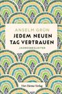 Anselm Grün: Jedem neuen Tag vertrauen, Buch