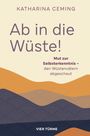 Katharina Ceming: Ab in die Wüste, Buch