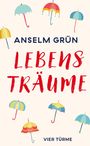 Anselm Grün: Lebensträume, Buch