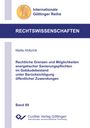 Malte Ahlbrink: Rechtliche Grenzen und Möglichkeiten energetischer Sanierungspflichten im Gebäudebestand unter Berücksichtigung öffentlicher Zuwendungen, Buch