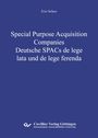 Eric Scheu: Special Purpose Acquisition Companies - Deutsche SPACs de lege lata und de lege ferenda, Buch