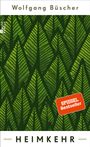 Wolfgang Büscher: Heimkehr, Buch