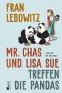 Fran Lebowitz: Mr. Chas und Lisa Sue treffen die Pandas, Buch