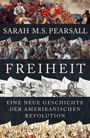 Sarah M. S. Pearsall: Freiheit, Buch