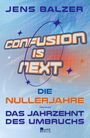 Jens Balzer: Confusion Is Next, Buch