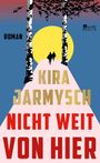 Text: "Kira Jarmysch, Nicht weit von hier, Roman, Rowohlt Berlin." Illustration: Birken und eine gelbe Sonne im Hintergrund.